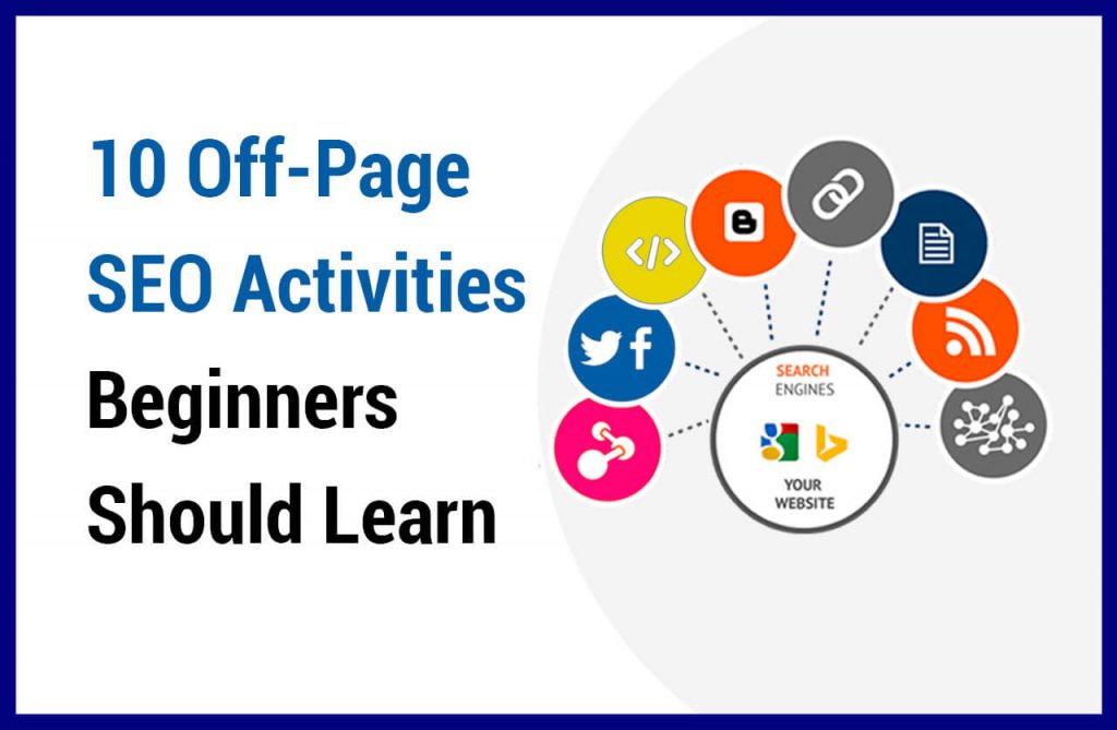 10 Off-Page SEO Activities Beginners Should Learn