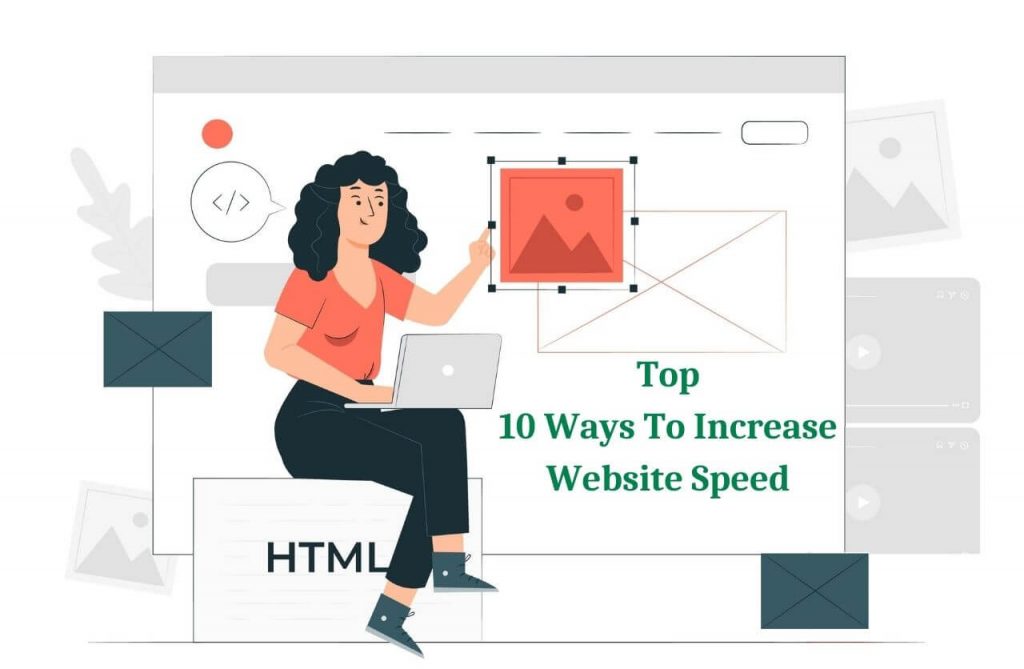 Top 10 Ways To Increase Website Speed