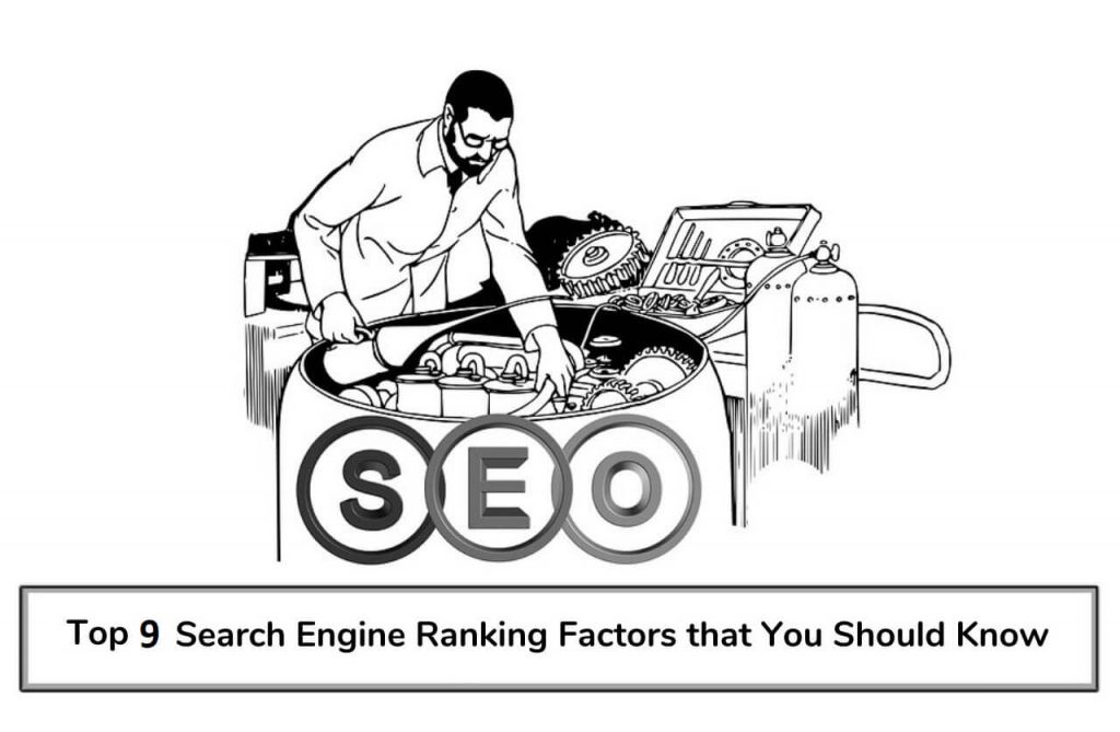 Top 9 Search Engine Ranking Factors To Know in 2022