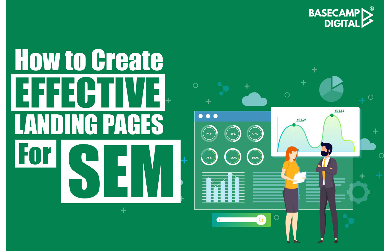 How to Create Effective Landing Pages for SEM